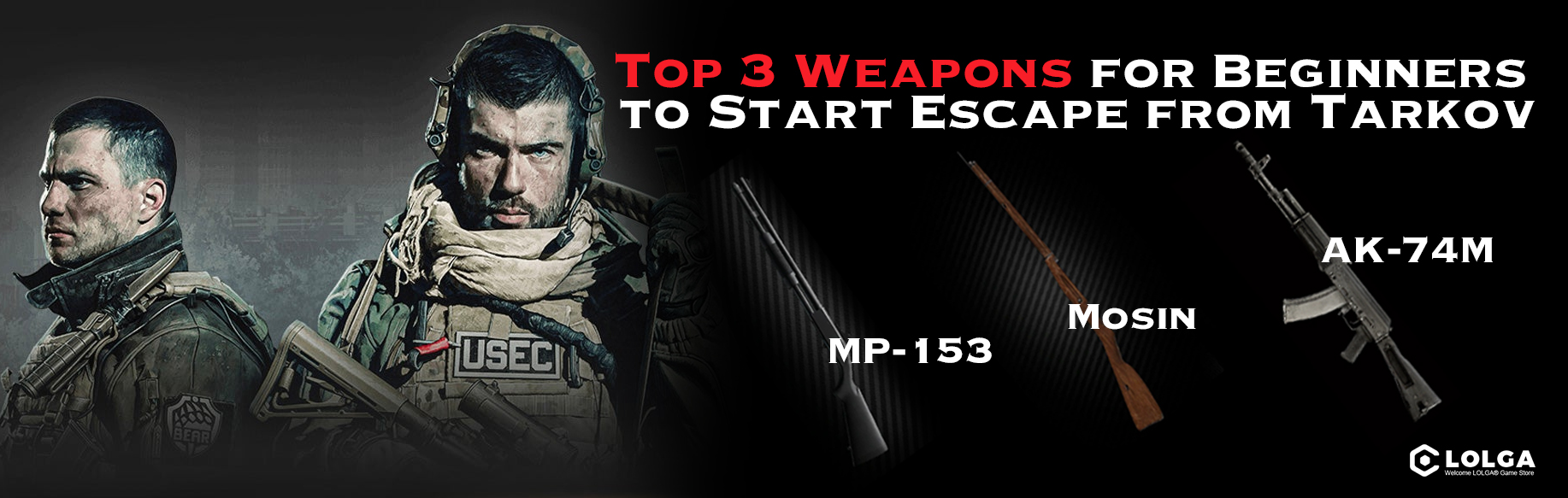 Top 3 Weapons for Beginners to Start Escape from Tarkov